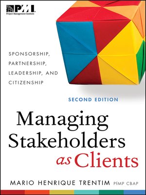 cover image of Managing Stakeholders as Clients